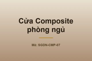 Cửa nhựa Composite phòng ngủ - Sàn Gỗ Thiên Ngân